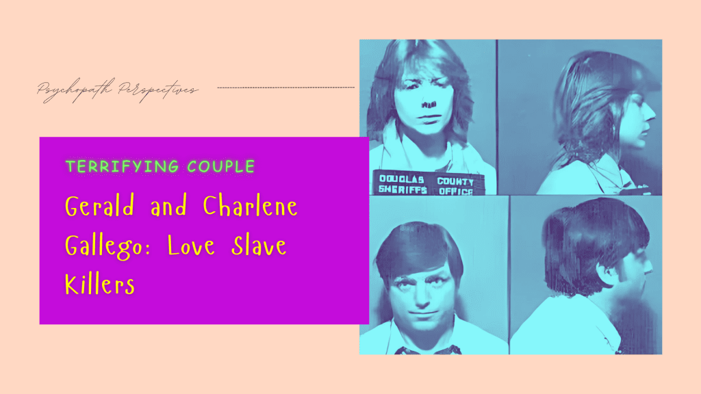 Gerald and Charlene Gallego: Love Slave Killers