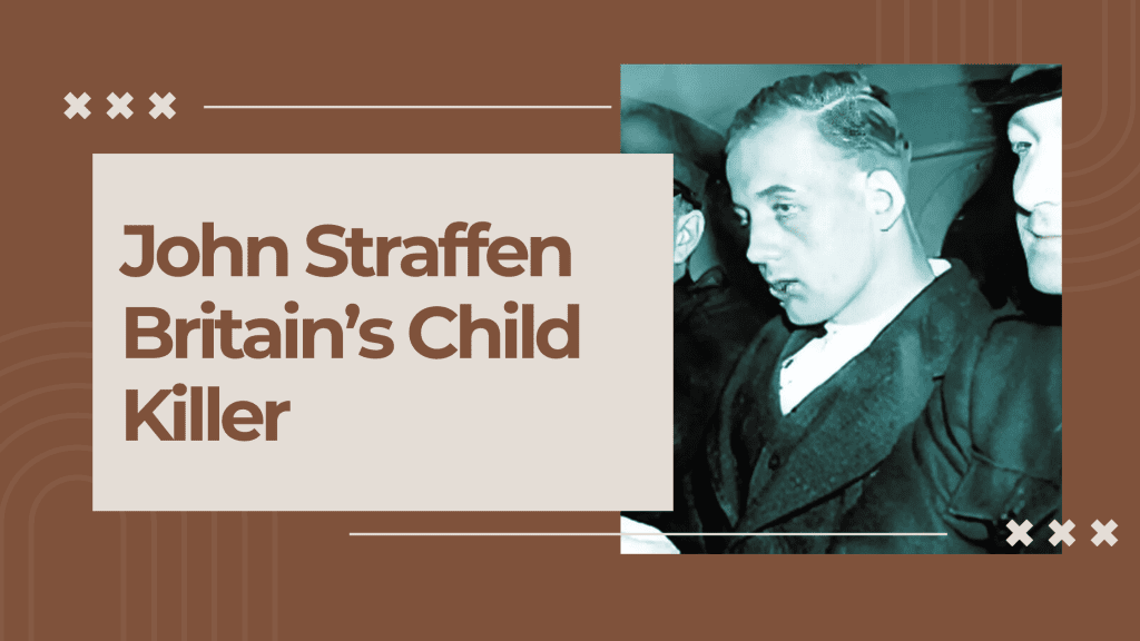 John Straffen: Britain’s Child Killer