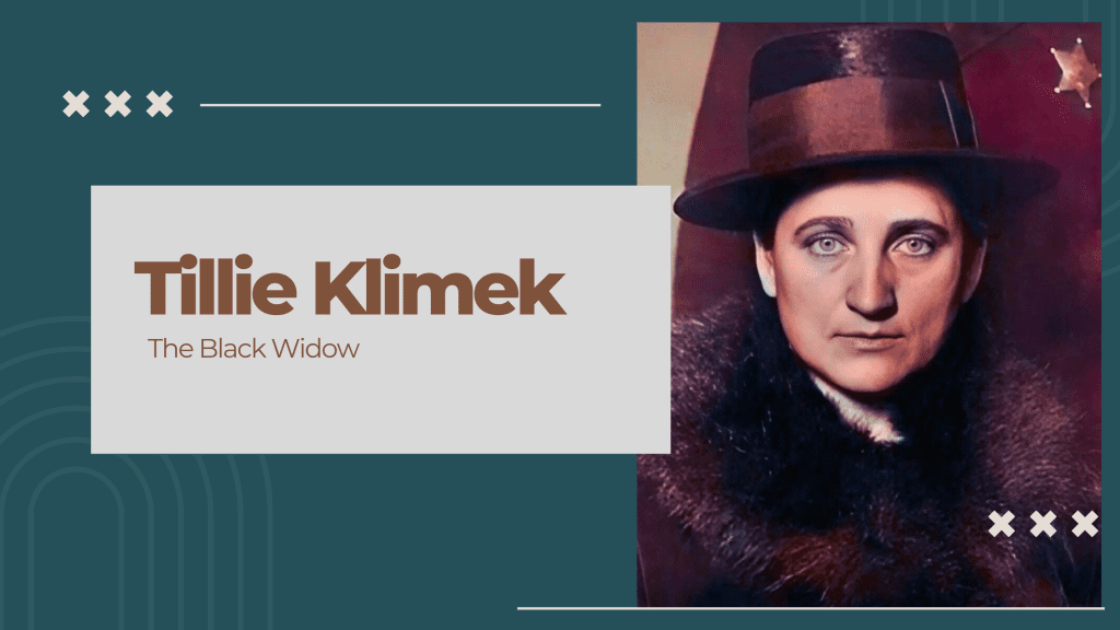 Tillie Klimek: The Black Widow